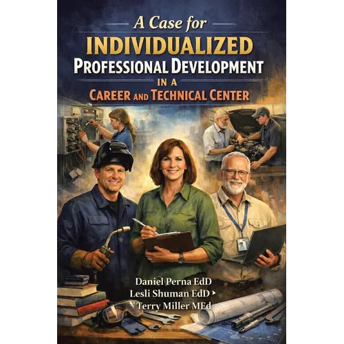 A Case for Individualized Professional Development in the Career and Technical Center