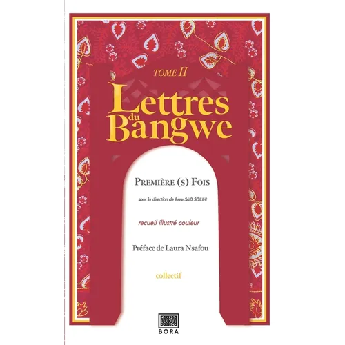 Lettres du Bangwe Tome 2: "Première(s) fois"