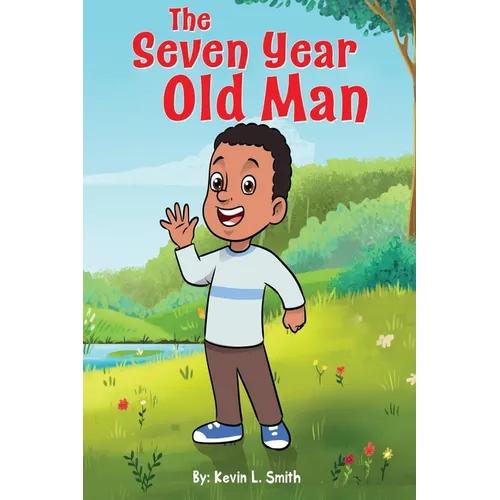 The Seven Year Old Man