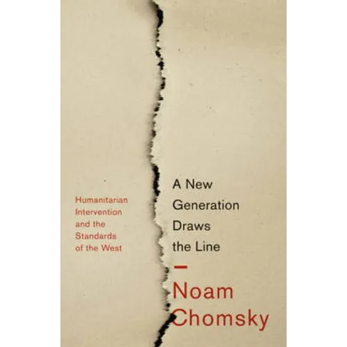A New Generation Draws the Line: 'Humanitarian' Intervention and the Standards of the West