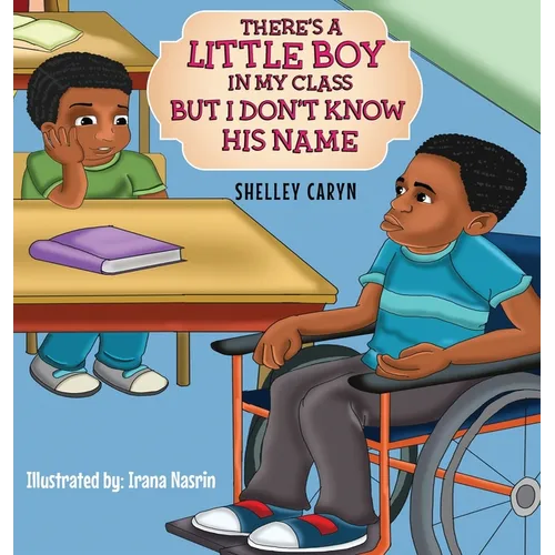 There's A Little Boy In My Class But I Don't Know His Name