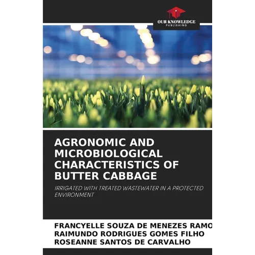 Agronomic and Microbiological Characteristics of Butter Cabbage