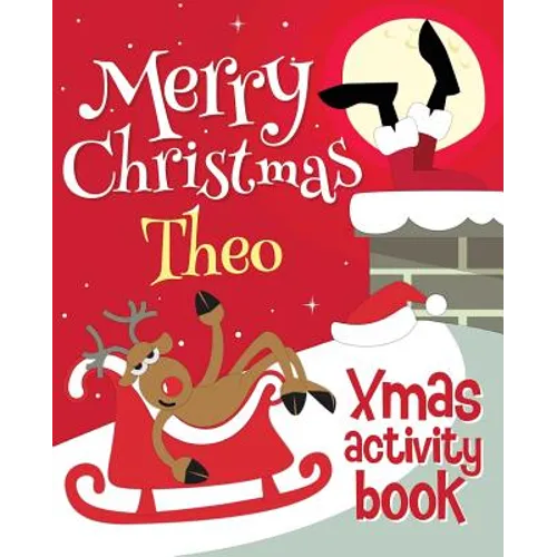 Merry Christmas Theo - Xmas Activity Book: (Personalized Children's Activity Book)