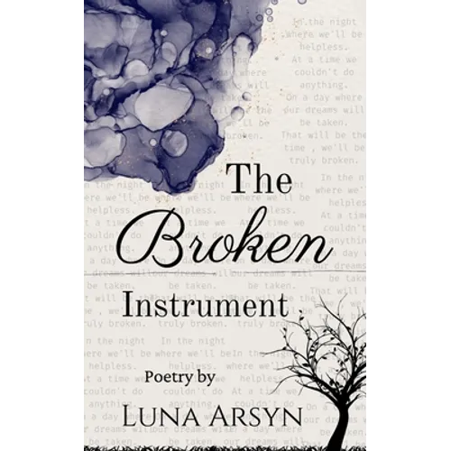 The Broken Instrument