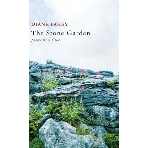 The Stone Garden: Poems from Clare