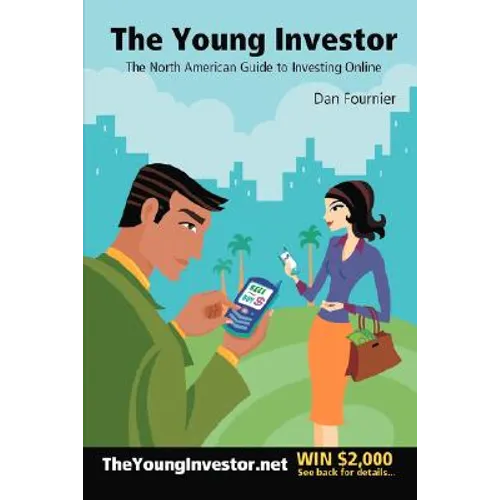 The Young Investor: The North American Guide to Investing Online