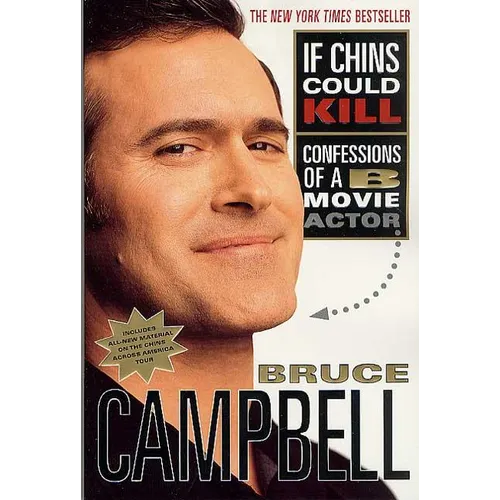 If Chins Could Kill: Confessions of A B Movie Actor
