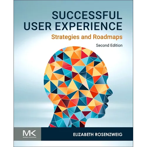 Successful User Experience: Strategies and Roadmaps