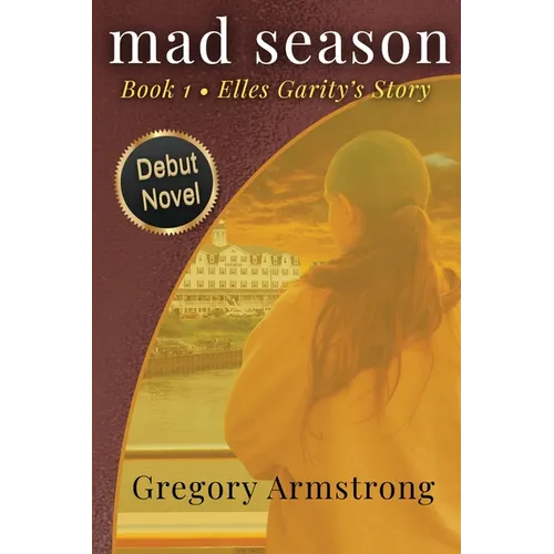mad season: Book 1 - Elles Garity's Story (Larger Print Edition)
