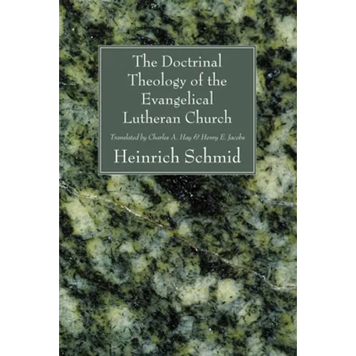 The Doctrinal Theology of the Evangelical Lutheran Church