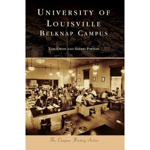 University of Louisville: Belknap Campus