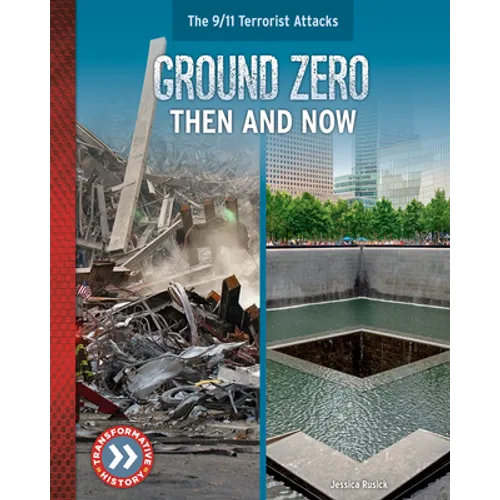 Ground Zero: Then and Now