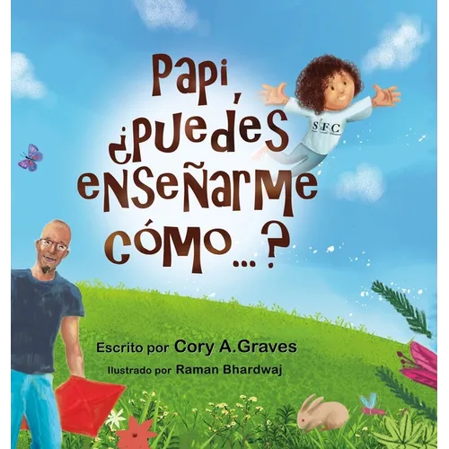 Papi, ¿puedes enseñarme cómo...?