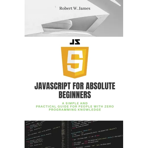JavaScript for Absolute Beginners