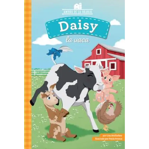 Daisy La Vaca (Daisy the Cow)