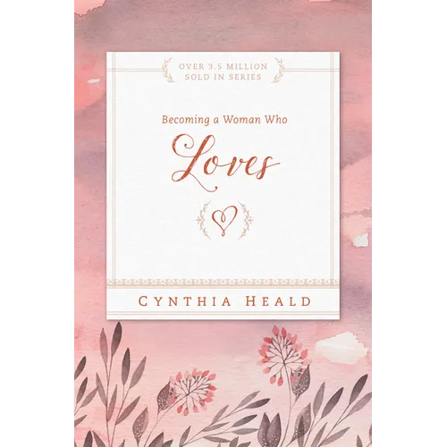 Becoming a Woman Who Loves