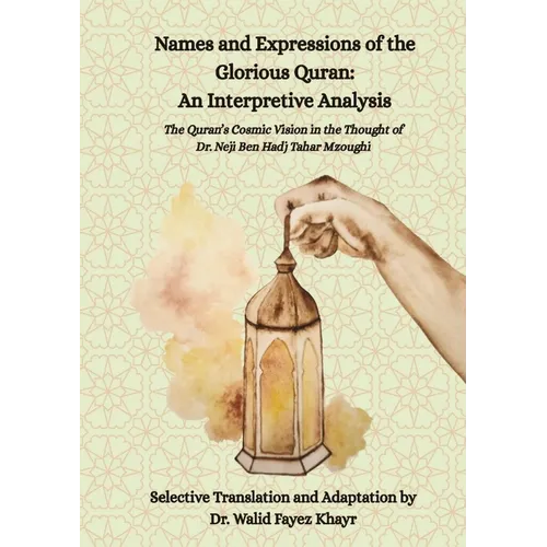 Names and Expressions of The Glorious Quran: An Interpretive Analysis