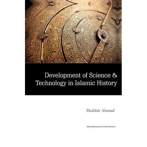 Development of Science & Technology in Islamic History