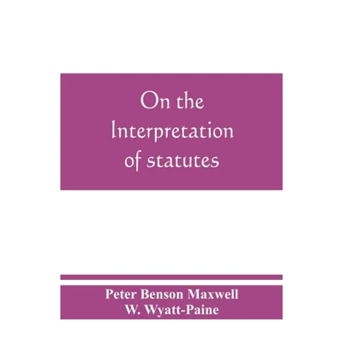 On the interpretation of statutes