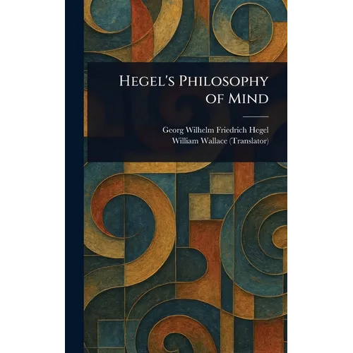 Hegel's Philosophy of Mind
