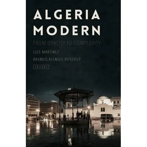 Algeria Modern: From Opacity to Complexity
