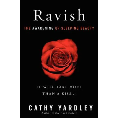 Ravish: The Awakening of Sleeping Beauty
