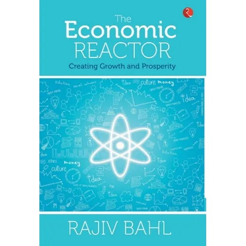 The Economic Reactor