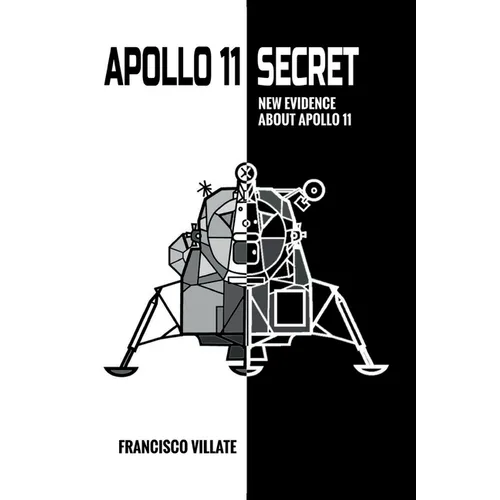 Apollo 11 Secret: New Evidence About Apollo 11