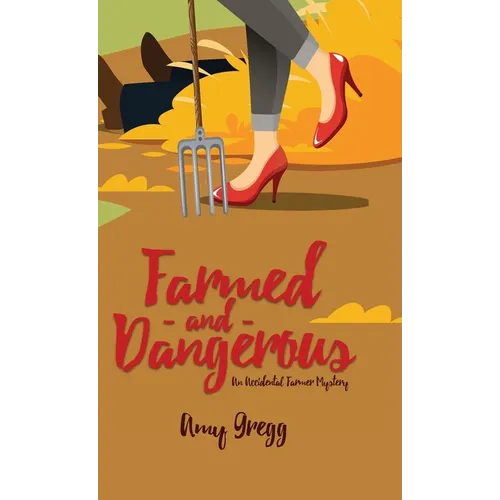 Farmed and Dangerous