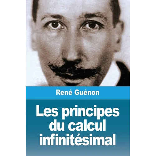 Les principes du calcul infinitésimal