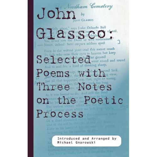 John Glassco: Selected Poems with Three Notes