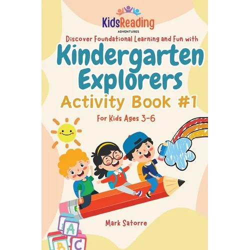 Kindergarten Explorers: Activity Book #1