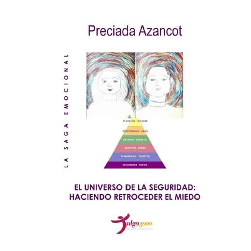 El universo de la Seguridad: Haciendo retroceder el temor