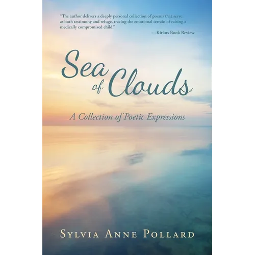 Sea of Clouds: A Collection of Poetic Expressions