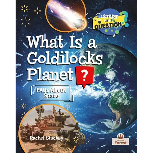 What Is a Goldilocks Planet?