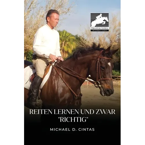 Reiten lernen Und zwar "Richtig"