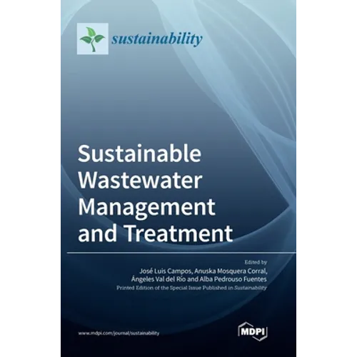 Sustainable Wastewater Management and Treatment