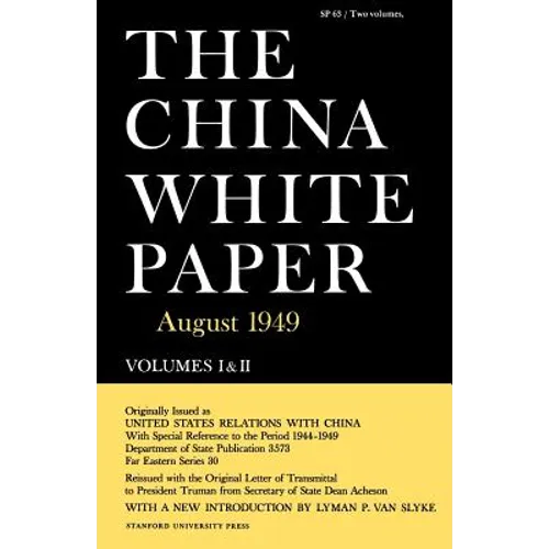 The China White Paper: August 1949