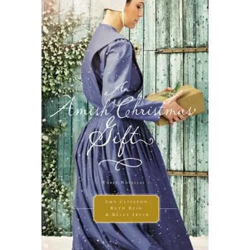 An Amish Christmas Gift: Three Amish Novellas