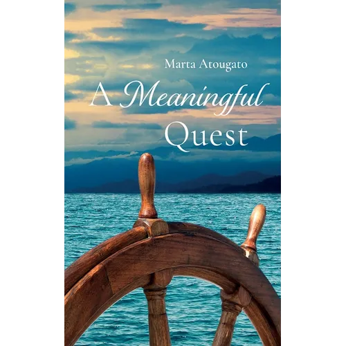 A Meaningful Quest - Paperback