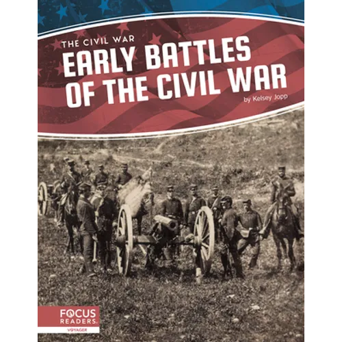 Early Battles of the Civil War