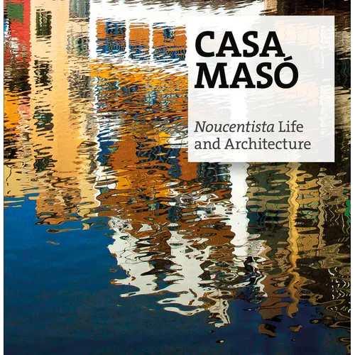 Casa Masó: Noucentista Life and Architecture
