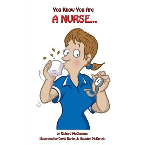 You Know You Are A Nurse
