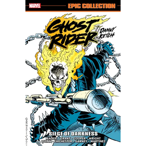 Ghost Rider: Danny Ketch Epic Collection: Siege of Darkness