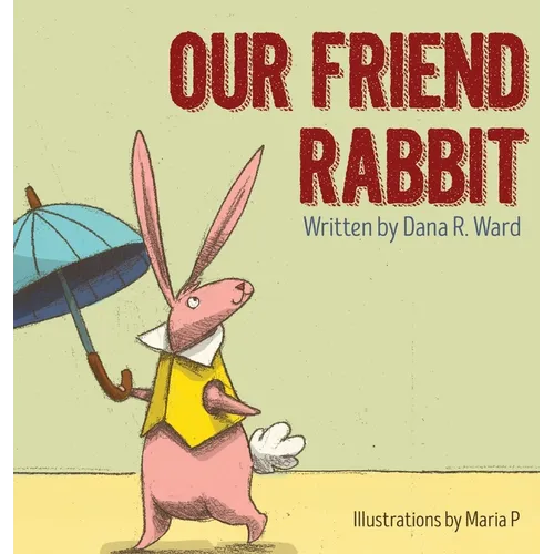 Our Friend Rabbit