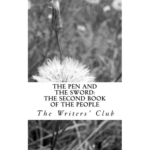The Pen and The Sword: The Second Book of The People
