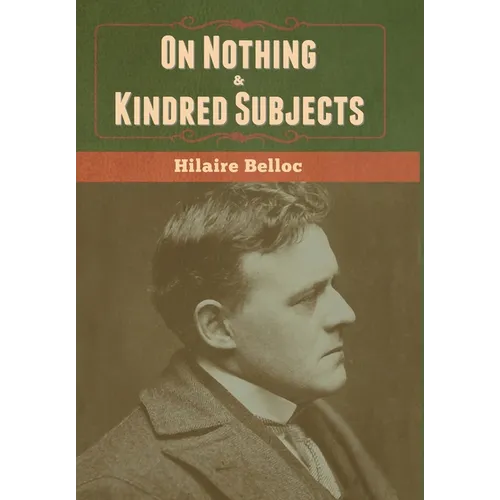 On Nothing & Kindred Subjects