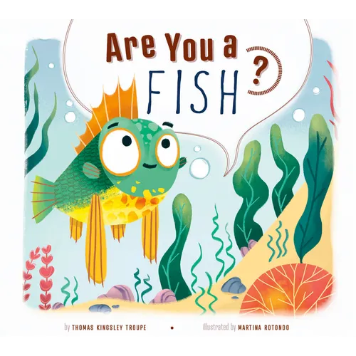 Are You a Fish?