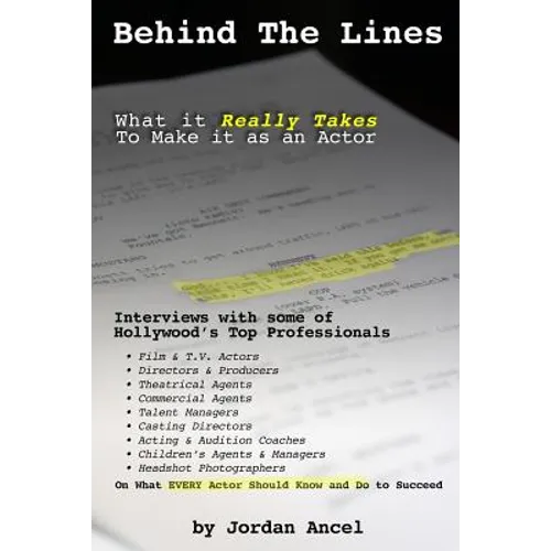 Behind the Lines: What it Really Takes to Make It as an Actor
