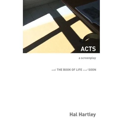 Acts: A Screenplay